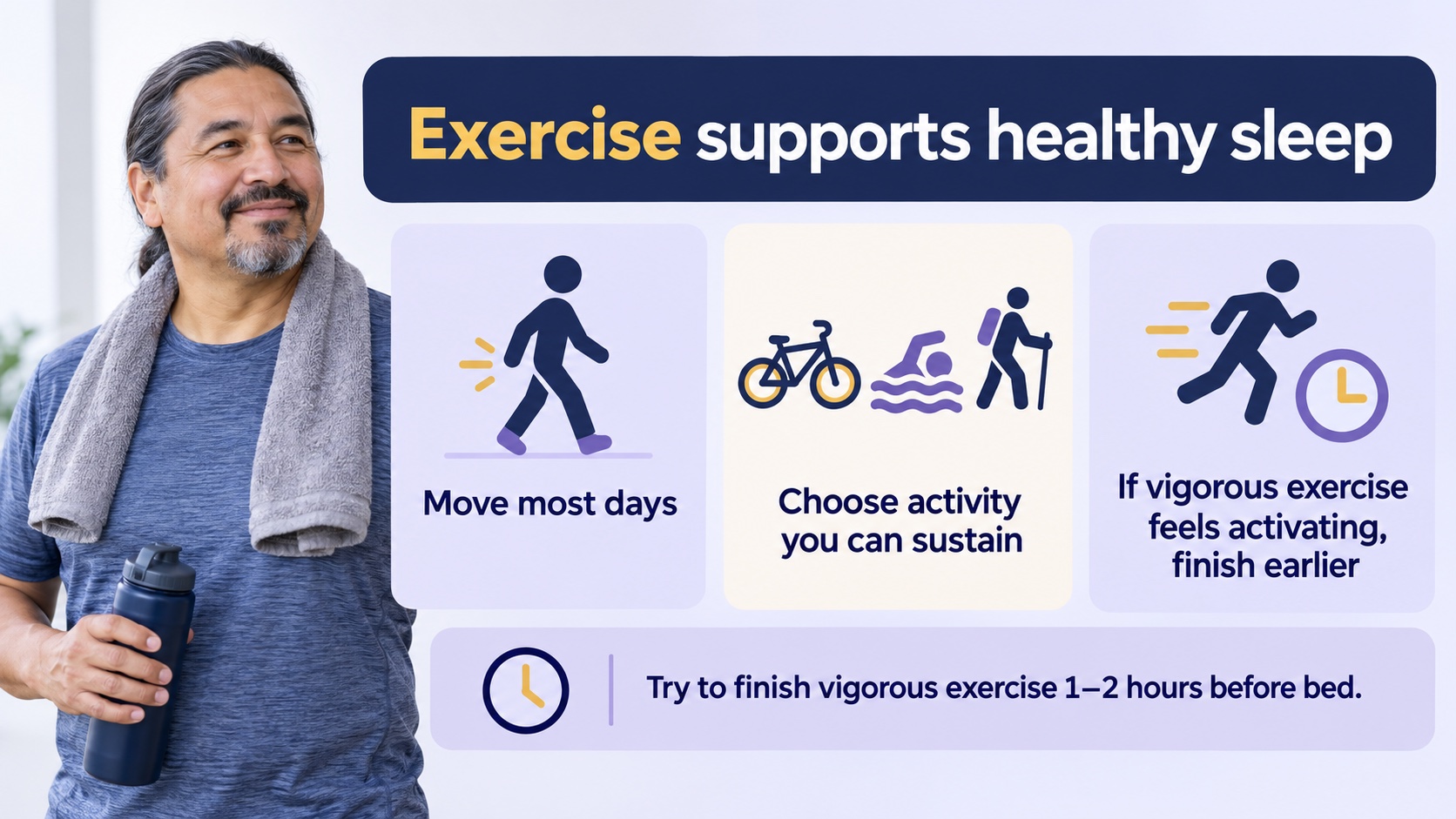 How regular exercise supports healthy sleep.